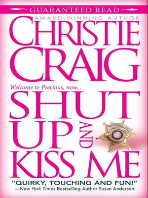 cover image of Shut Up and Kiss Me